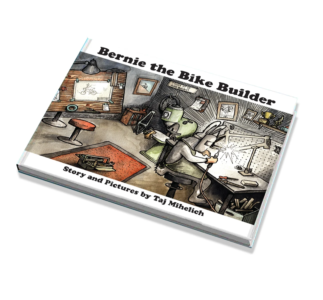 Bernie the Bike Builder by Taj Mihelich - Book